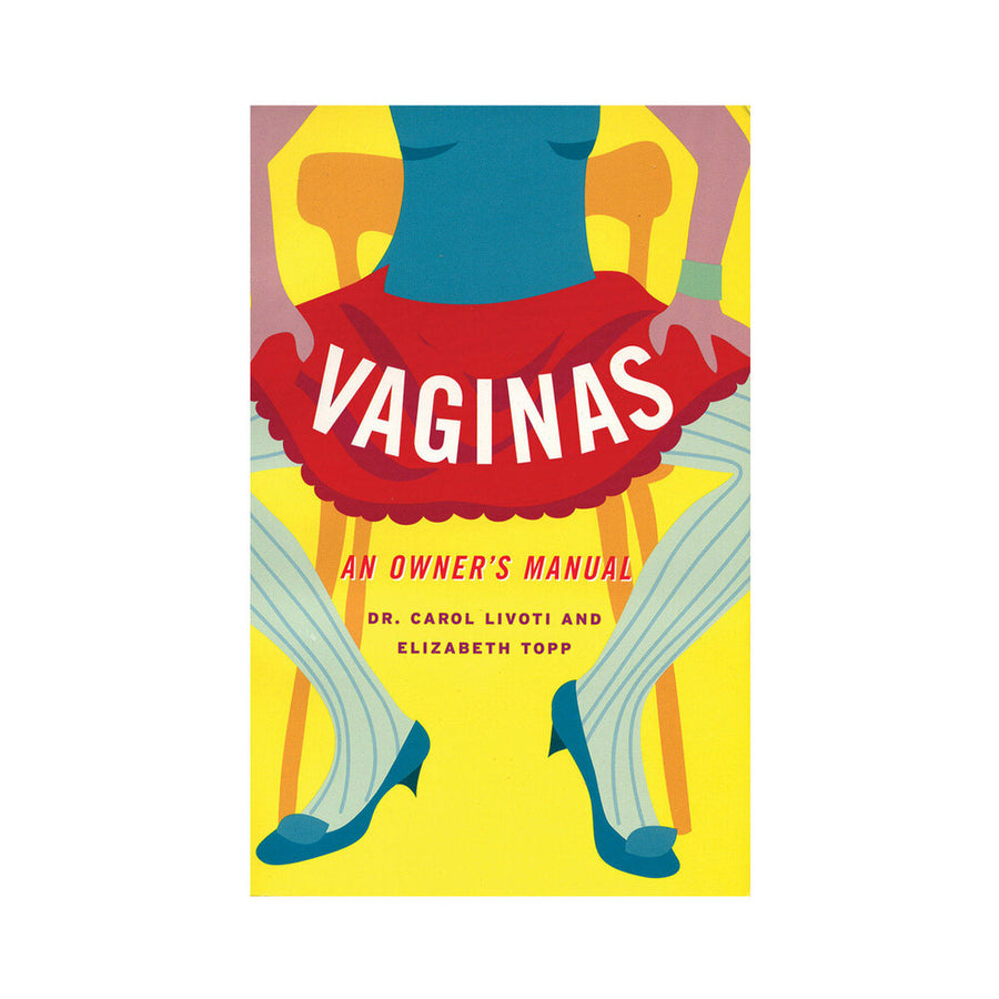 Vaginas: An Owner&