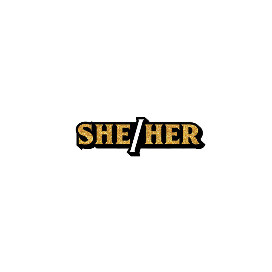 Pronoun She/Her Pin