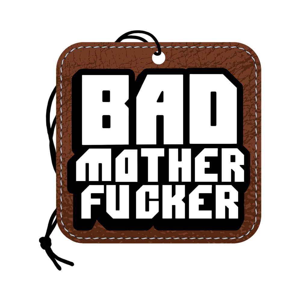 Bad Mother Fucker Air Freshener