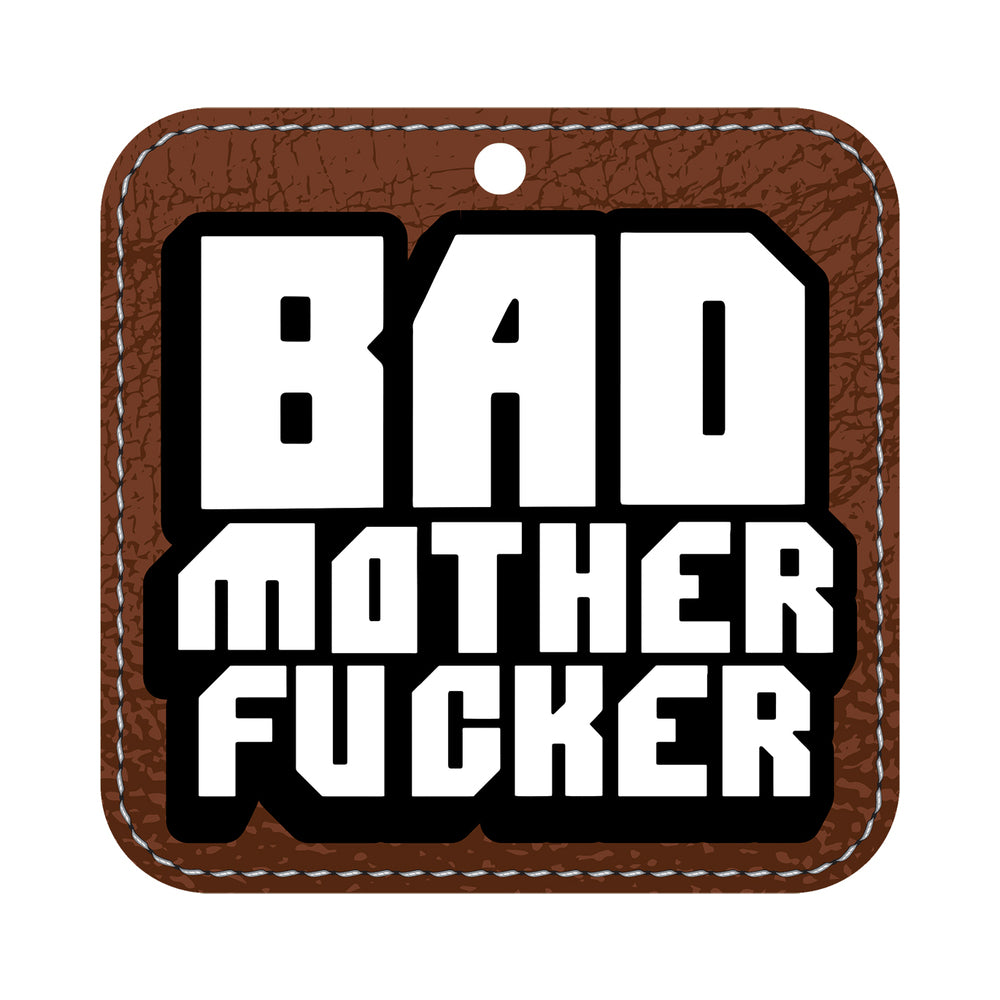 Bad Mother Fucker Air Freshener