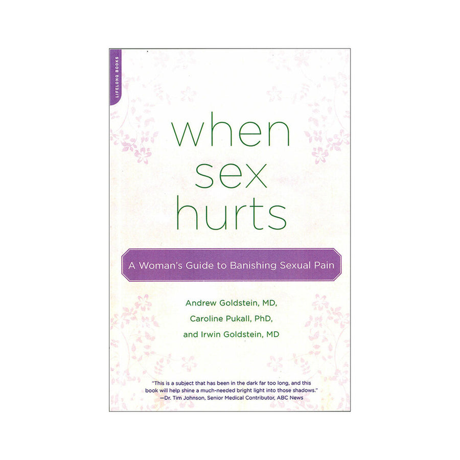 When Sex Hurts: A Woman&