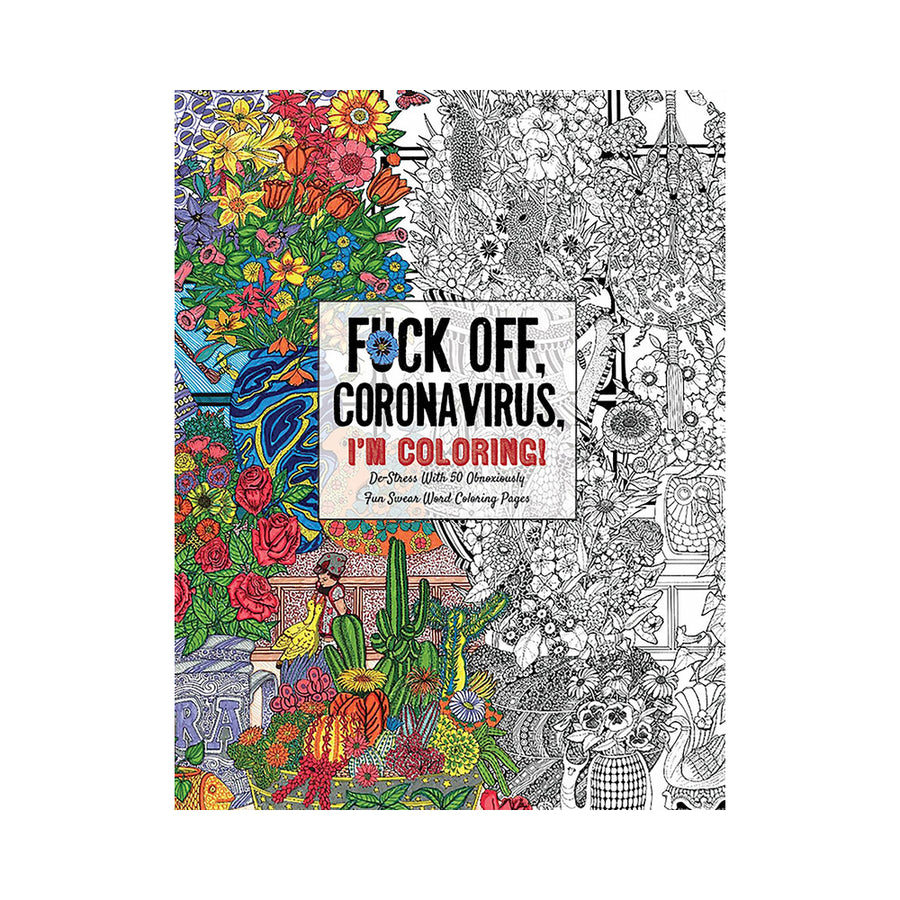 Fuck Off Coronavirus, I&