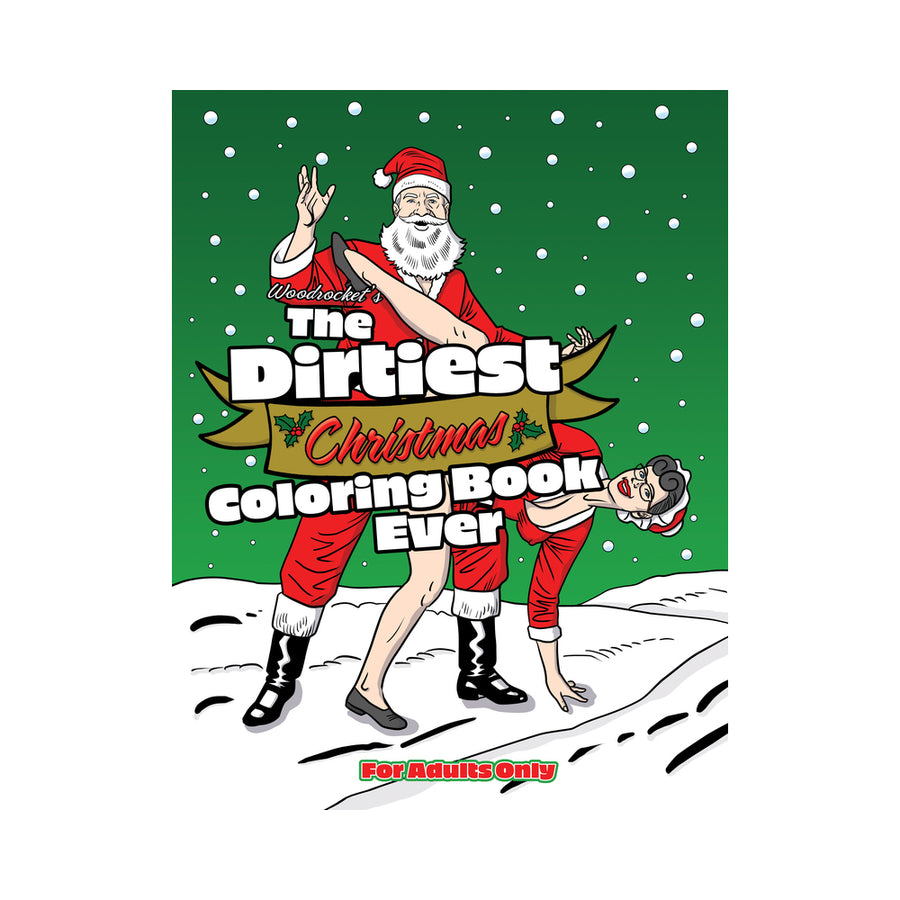 The Dirtiest Christmas Coloring Book Ever