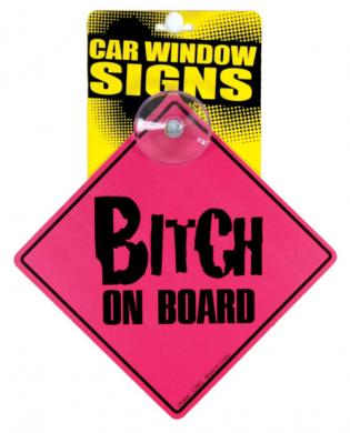 Bitch on board car window signs-blank-Sexual Toys®