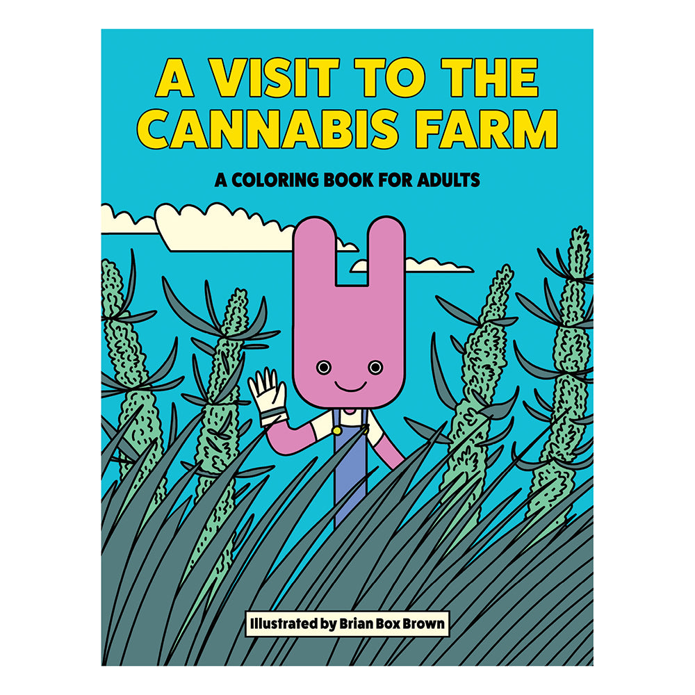 A Visit To The Cannabis Farm Coloring Book